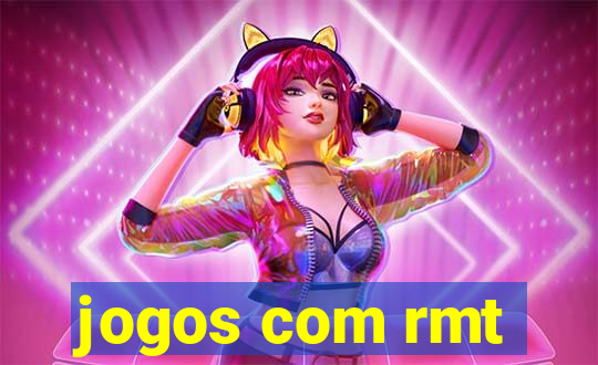 jogos com rmt